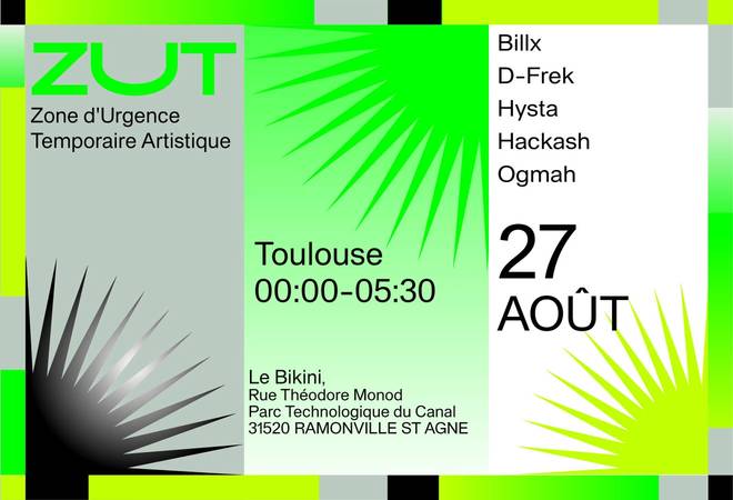 ZUT Toulouse : BILLX + HYSTA + D FREK + HACKASH + OGMAH