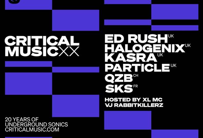 Critical Sound : ED RUSH + HALOGENIX + KASRA + PARTICLE + QZB + SKS + VJ RABBITKILLERZ 