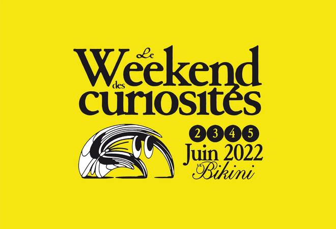 Le Weekend des Curiosités : Pass 2 jours