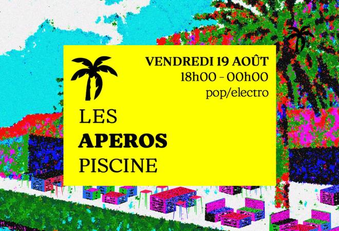 Les Apéros Piscine : mix electro/pop